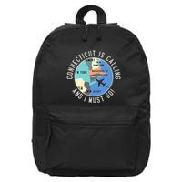 Connecticut Is Calling And I Must Go Connecticut State 16 in Basic Backpack