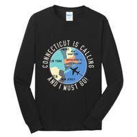 Connecticut Is Calling And I Must Go Connecticut State Tall Long Sleeve T-Shirt