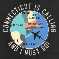 Connecticut Is Calling And I Must Go Connecticut State Tumbler