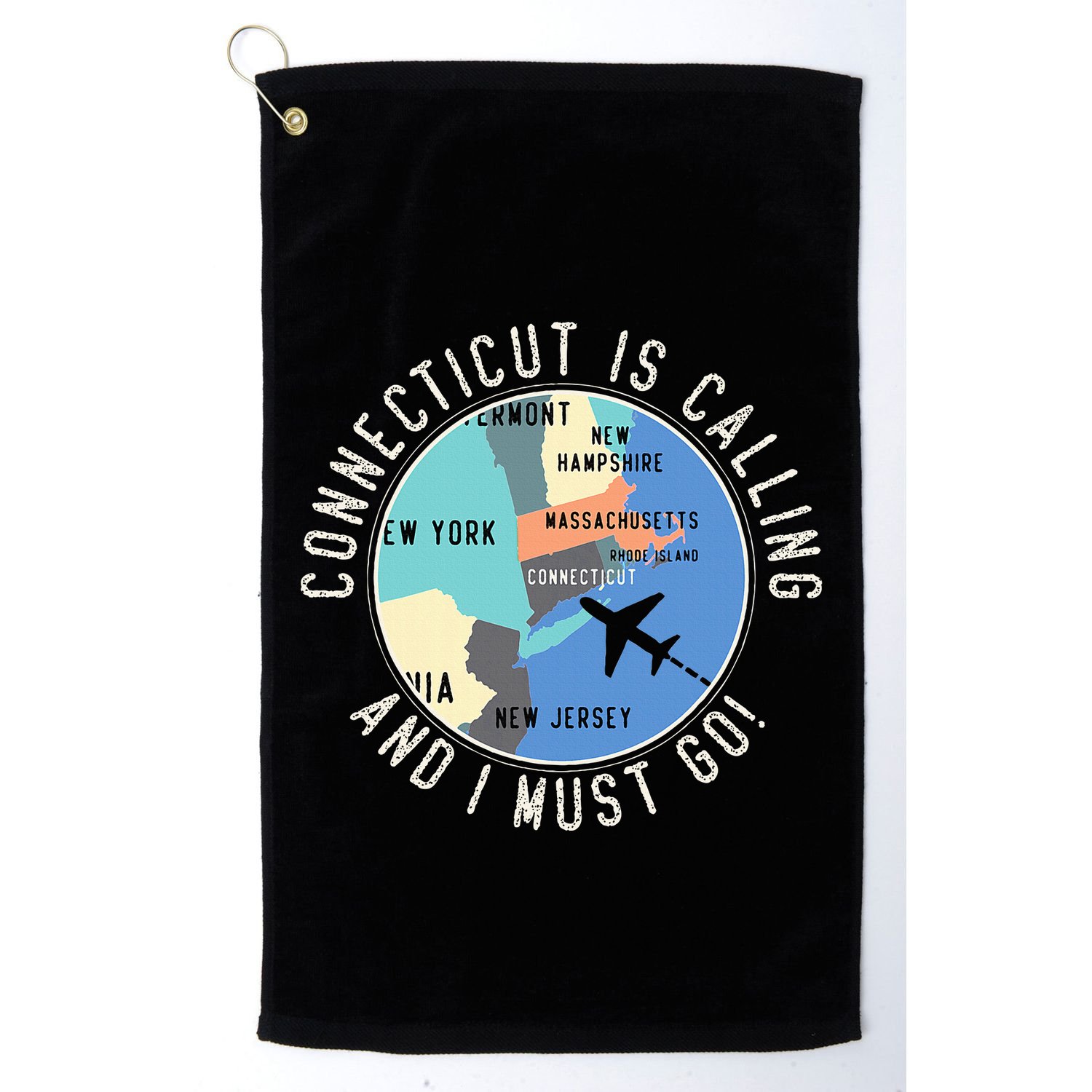 Connecticut Is Calling And I Must Go Connecticut State Golf Towel