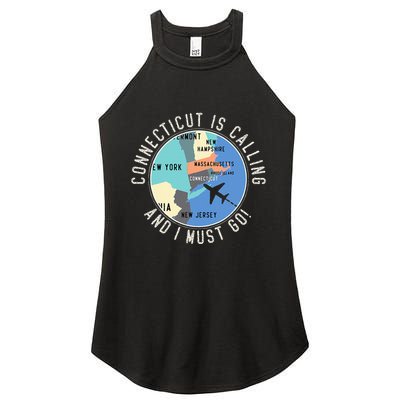 Connecticut Is Calling And I Must Go Connecticut State Women's Perfect Tri Rocker Tank