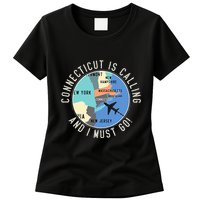 Connecticut Is Calling And I Must Go Connecticut State Womens T-Shirt
