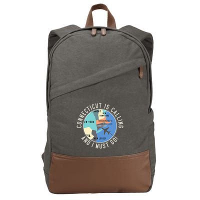 Connecticut Is Calling And I Must Go Connecticut State Cotton Canvas Backpack