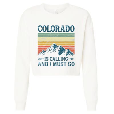 Colorado Is Calling And I Must Go Cropped Pullover Crew