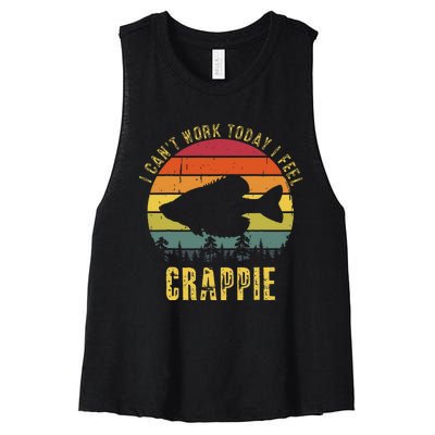 Cute I Cant Work Today I Feel Crappie Retro Funny Fishing Women's Racerback Cropped Tank