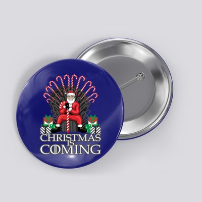 Christmas Is Coming Gift Xmas Santa Claus Meaningful Gift Button