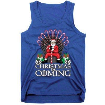 Christmas Is Coming Gift Xmas Santa Claus Meaningful Gift Tank Top