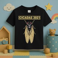 Cicadas Summer Brood X 2021 Toddler T-Shirt