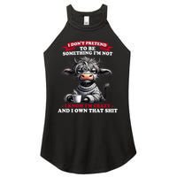 Cow I Don't Pretend To Be Something I'm Not I Know I'm Crazy  Women's Perfect Tri Rocker Tank