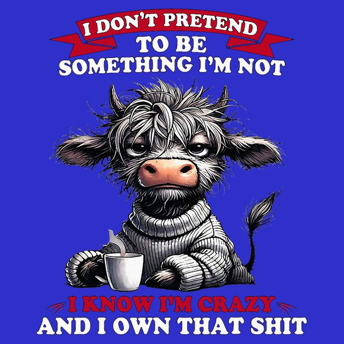 Cow I Don't Pretend To Be Something I'm Not I Know I'm Crazy  16 in Basic Backpack