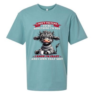 Cow I Don't Pretend To Be Something I'm Not I Know I'm Crazy  Sueded Cloud Jersey T-Shirt