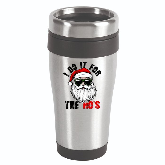 Christmas I Do It For The Hos Santa Claus 16oz Travel Tumbler