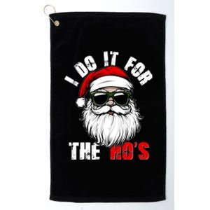 Christmas I Do It For The Hos Santa Claus Platinum Collection Golf Towel