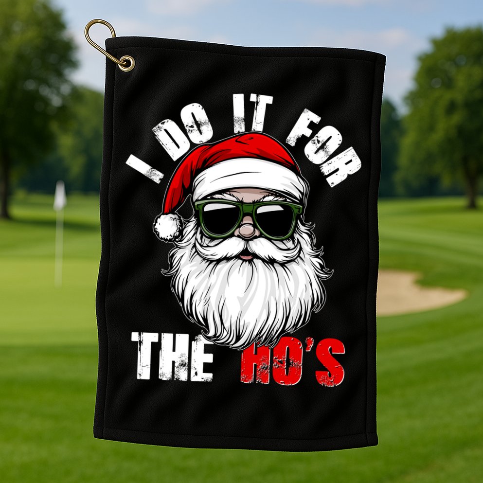 Christmas I Do It For The Hos Santa Claus Golf Towel
