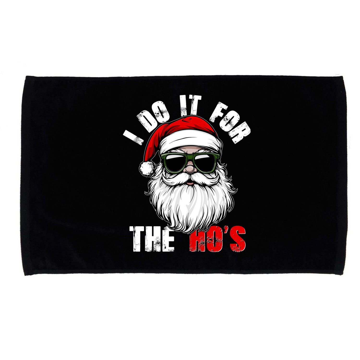 Christmas I Do It For The Hos Santa Claus Microfiber Hand Towel