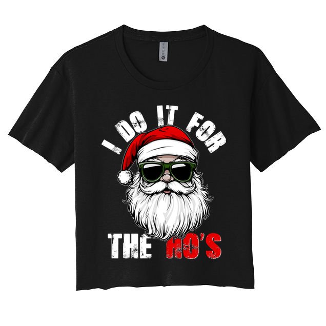 Christmas I Do It For The Hos Santa Claus Crop Top