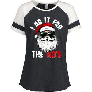 Christmas I Do It For The Hos Santa Claus Enza Ladies Jersey Colorblock Tee