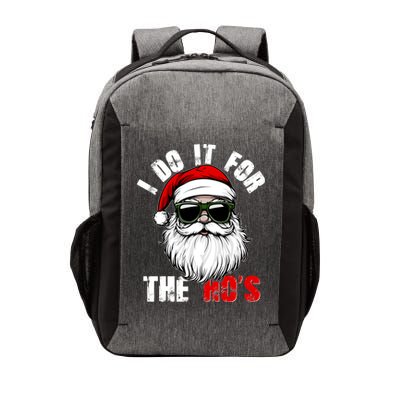 Christmas I Do It For The Hos Santa Claus Vector Backpack