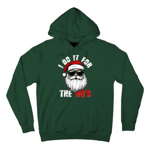 Christmas I Do It For The Hos Santa Claus Hoodie