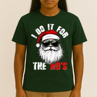 Christmas I Do It For The Hos Santa Claus T-Shirt