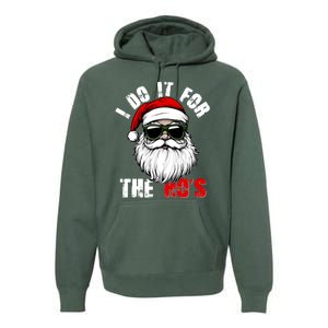 Christmas I Do It For The Hos Santa Claus Premium Hoodie