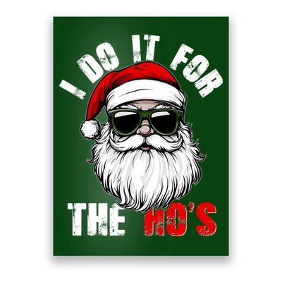 Christmas I Do It For The Hos Santa Claus Poster