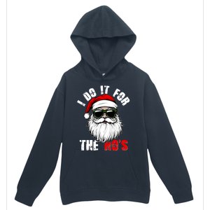 Christmas I Do It For The Hos Santa Claus Urban Pullover Hoodie