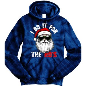 Christmas I Do It For The Hos Santa Claus Tie Dye Hoodie