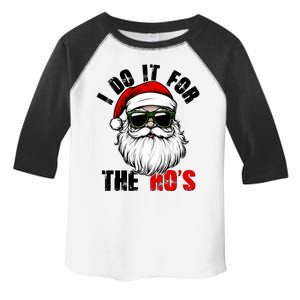 Christmas I Do It For The Hos Santa Claus Toddler Fine Jersey T-Shirt