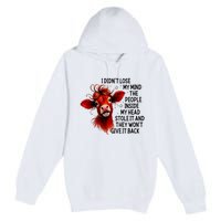 Cow I DidnT Lose My Mind The People Inside My Head Stole It Premium Pullover Hoodie