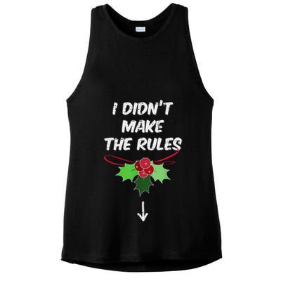 Christmas I Didnt Make Rules Mistletoe Funny Xmas Ladies PosiCharge Tri-Blend Wicking Tank