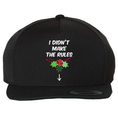 Christmas I Didnt Make Rules Mistletoe Funny Xmas Wool Snapback Cap