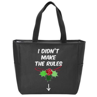Christmas I Didnt Make Rules Mistletoe Funny Xmas Zip Tote Bag