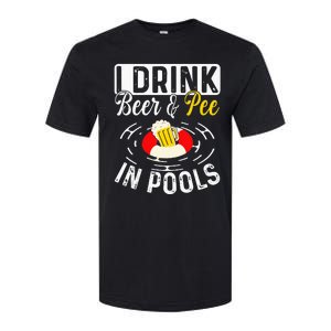 Cool I Drink Beer And Pee In Pools Funny Swimmer Drink Gift Softstyle CVC T-Shirt