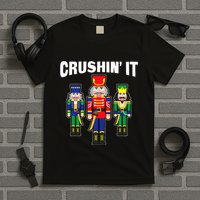 Crushing It Decorative Nut Cracker T-Shirt