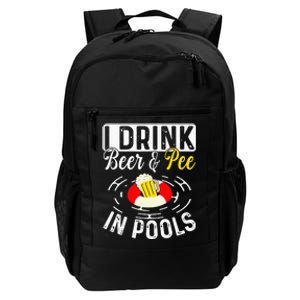 Cool I Drink Beer And Pee In Pools Funny Swimmer Drink Gift Daily Commute Backpack