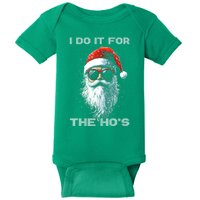 Christmas I Do It For The Hos Funny Santa Inappropriate Gift Baby Bodysuit