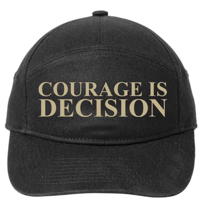 Courage Is Decision 7-Panel Snapback Hat