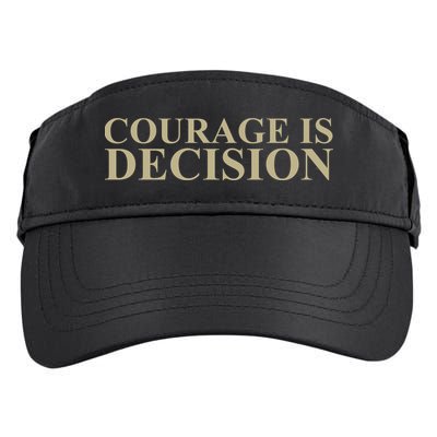 Courage Is Decision Adult Drive Performance Visor