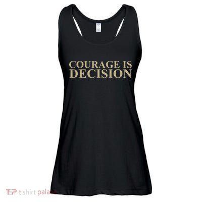 Courage Is Decision Ladies Essential Flowy Tank