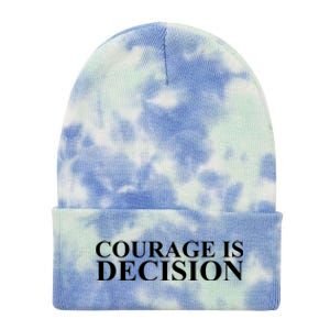 Courage Is Decision Tie Dye 12in Knit Beanie