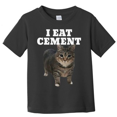 Cat I Eat Cement Toddler T-Shirt