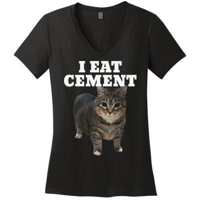 Cat I Eat Cement Women's V-Neck T-Shirt