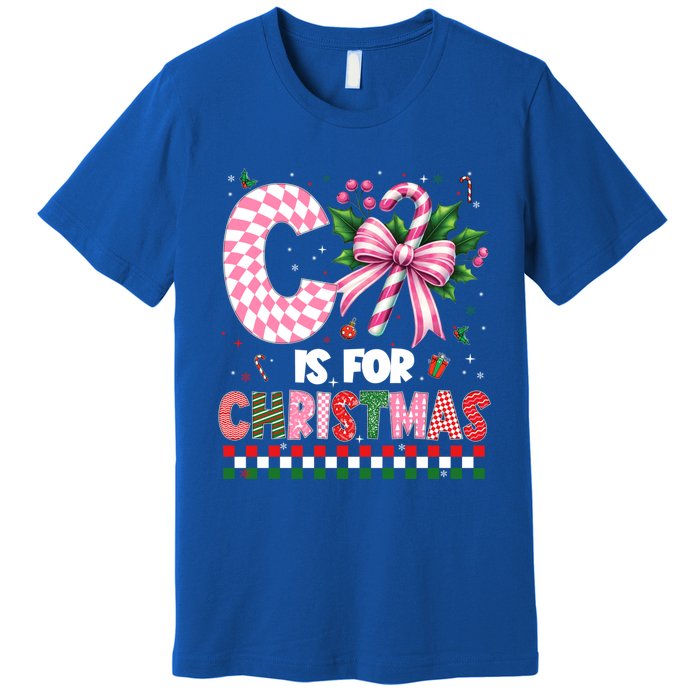 C Is For Christmas Xmas Coquette Bow Santa Cute Gift Premium T-Shirt