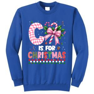 C Is For Christmas Xmas Coquette Bow Santa Cute Gift Tall Sweatshirt