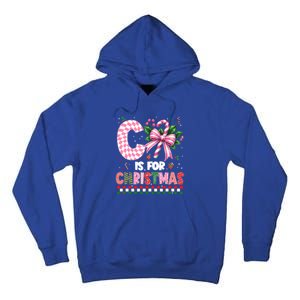 C Is For Christmas Xmas Coquette Bow Santa Cute Gift Tall Hoodie