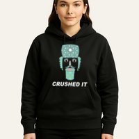 Crushed It Funny Nutcracker Classic Ballet Performance Hoodie