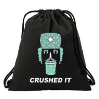 Crushed It Funny Nutcracker Classic Ballet Performance Drawstring Bag