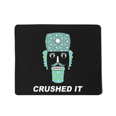 Crushed It Funny Nutcracker Classic Ballet Performance Mousepad