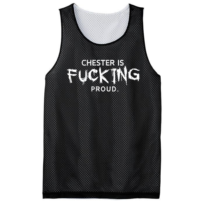 Chester Is Fucking Proud Mesh Reversible Basketball Jersey Tank